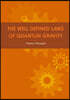 THE WELL DEFINED LAWS OF QUANTUM GRAVITY