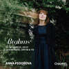 Anna Fedorova 브람스: 3개의 인터메초, 6개의 피아노 소품 op.118, 4개의 피아노 소품 (Brahms: Intermessi op.117, Klavierstucke op.118, 119)