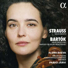 Alena Baeva 슈트라우스 / 버르토크: 바이올린 협주곡 (R. Strauss / Bartok: Violin Concertos)
