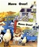 Move Over! (Paperback & CD Set)