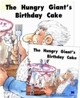 The Hungry Giant's Birthday Cake (Paperback & CD Set)