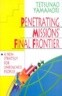 Penetrating Missions' Final Frontier