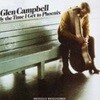 Glen Campbell / By The Time I Get To Phoenix (Remastered/수입)