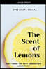The Scent of Lemons, Part Three