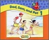 Sing, Spell, Read & Write Level K : Storybook 1 : Dad, Sam, and Pat