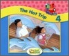 Sing, Spell, Read & Write Level K : Storybook 4 : The Hot Trip