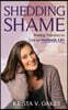 Shedding Shame