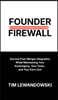 Founder Firewall