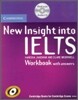 New Insight into IELTS : Workbook with Answers & CD