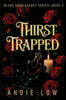 Thirst Trapped