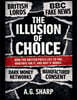 The Illusion Of Choice