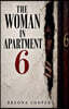 The Woman In Apartment 6