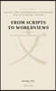 From Scripts to Worldviews