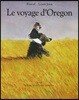 Le voyage d'Oregon