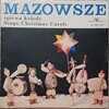 [LP] 수입원반 MAZOWSZE  -  ?piewa Kol?dy = Sings Christmas Carols  (폴란드 발매) XL-0190 (MONO반)