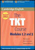 The TKT Course Modules 1, 2 + 3 (Teaching Knowledge Test)