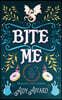 Bite Me