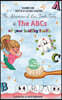 THE ADVENTURES of LUCI TOOTH FAIRY & THE ABCs of YOUR HEALTHY TEETH