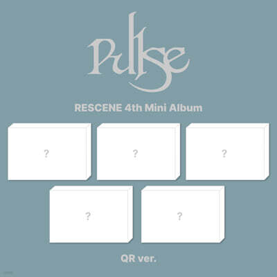 RESCENE (리센느) - 미니앨범 4집 : PULSE [QR ver.][5종 SET]