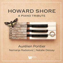 Aurelien Pontier 하워드 쇼어: 영화음악 작품집 [피아노 독주집] (Howard Shore - A Piano Tribute)