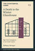 A Death in the Winter Glasshouse