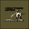 Cahalen Morrison & Eli West - Holy Coming Storm (LP)