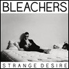 [중고-중] [수입] Bleachers - Strange Desire