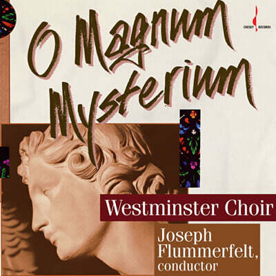 Westminster Choir 웨스트민스터 합창단 성가곡 모음집 (O Magnum Mysterium)