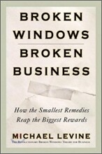 Broken Windows, Broken Business