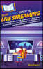 HowExpert Guide to Live Streaming