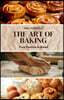 The Art of Baking
