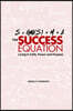 The Success Equation
