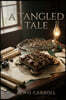 A Tangled Tale