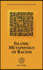Islamic Metaphysics of Racism