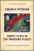 Christ Plays in Ten Thousand Places