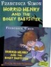 Horrid Henry and the Bogey Babysitter (Book & CD)