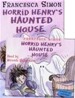 The Horrid Henry's Haunted House