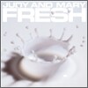 Judy And Mary - Fresh