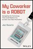 My Coworker is a Robot