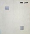 LEE UFAN(이우환) -만남을 찾아서