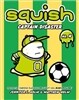 Squish #4 : Captain Disaster