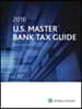 U.S. Master Bank Tax Guide 2016