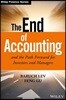 The End of Accounting and the Path Forward for Investors and Managers