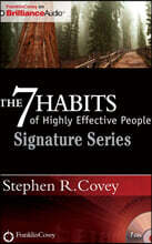 The 7 Habits of Highly Effective People - Signature Series: Insights from Stephen R. Covey