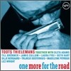 Toots Thielemans & Friends - One More For The Road