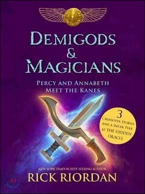 Demigods &amp; Magicians: Percy and Annabeth Meet the Kanes