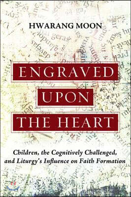 Engraved upon the Heart