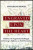 Engraved Upon the Heart