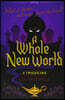 A Whole New World: A Twisted Tale