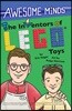 Awesome Minds: The Inventors of Lego(r) Toys: An Entertaining History about the Creation of Lego Toys. Educational and Entertaining.
